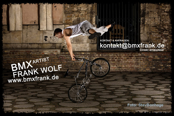 Frank Wolf Bmx Artist Kontakt Tel. Email Anschrift Show Variet&eacute; Berlin Buchen